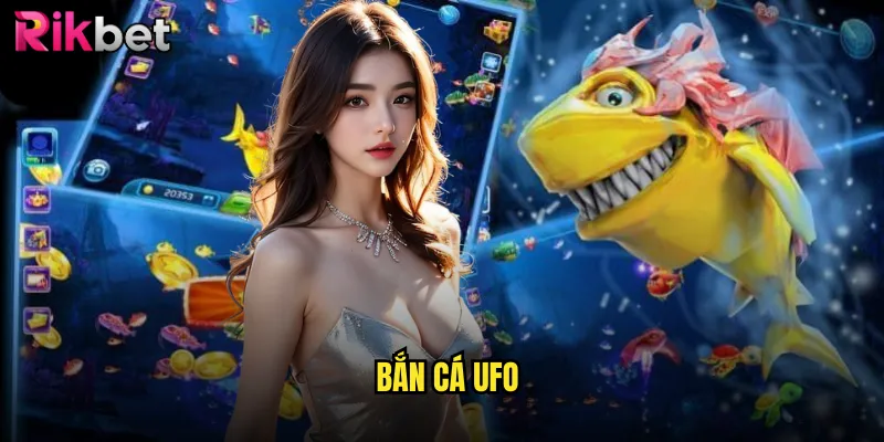 Bắn Cá UFO rikbet Cuộc Chiến Ngoài Hành Tinh Đầy Kịch Tính 3 Bắn Cá UFO
